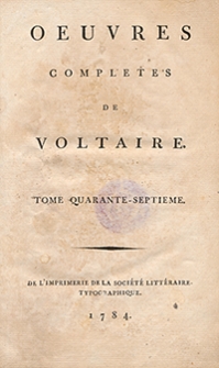 Oeuvres Completes De Voltaire. T. 47, [Melanges litteraires. Tome I]