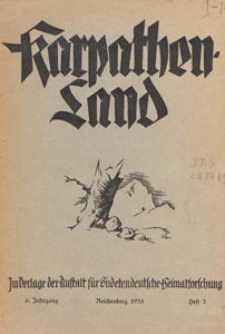 Karpathenland : Vierteljahrschrift für Geschichte, Volkskunde und Kultur der Deutschen in den nördlichen Karpathenländern, 1933 H 2