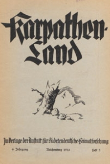 Karpathenland : Vierteljahrschrift f&uuml;r Geschichte, Volkskunde und Kultur der Deutschen in den n&ouml;rdlichen Karpathenl&auml;ndern, 1933 H 3