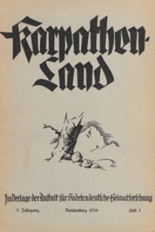 Karpathenland : Vierteljahrschrift f&uuml;r Geschichte, Volkskunde und Kultur der Deutschen in den n&ouml;rdlichen Karpathenl&auml;ndern, 1934 H 1