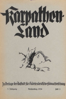 Karpathenland : Vierteljahrschrift für Geschichte, Volkskunde und Kultur der Deutschen in den nördlichen Karpathenländern, 1934 H 2