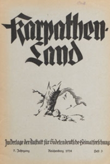 Karpathenland : Vierteljahrschrift für Geschichte, Volkskunde und Kultur der Deutschen in den nördlichen Karpathenländern, 1934 H 3