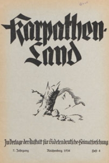 Karpathenland : Vierteljahrschrift f&uuml;r Geschichte, Volkskunde und Kultur der Deutschen in den n&ouml;rdlichen Karpathenl&auml;ndern, 1934 H 4