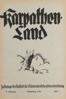 Karpathenland : Vierteljahrschrift für Geschichte, Volkskunde und Kultur der Deutschen in den nördlichen Karpathenländern, 1935 H 3