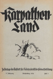 Karpathenland : Vierteljahrschrift f&uuml;r Geschichte, Volkskunde und Kultur der Deutschen in den n&ouml;rdlichen Karpathenl&auml;ndern, 1936 H 2