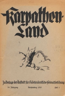 Karpathenland : Vierteljahrschrift für Geschichte, Volkskunde und Kultur der Deutschen in den nördlichen Karpathenländern, 1937 H 1