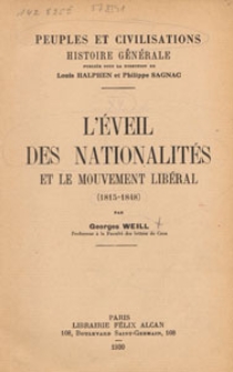 L'Éveil des nationalités et le mouvement libéral : (1815-1848)