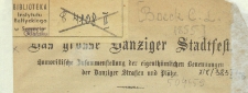 Das grosse Danziger Stadtfest : humoristische Zusammenstellund der eigenth&uuml;mlichen Benennungen der Danziger Strassen und Pl&auml;tze