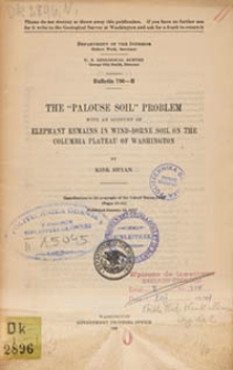 Bulletin 790-B. The "Palouse soil" problem with an account of elephant remains in Wind_Borne Soil on the Columbia Plateau of Washington