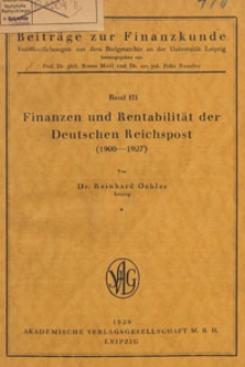 Finanzen und Rentabilität der Deutschen Reichspost : (1900-1927)