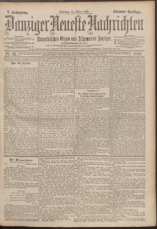 Danziger Neueste Nachrichten : unparteiisches Organ und allgemeiner Anzeiger 62/1898