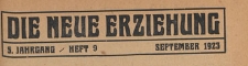 Die Neue Erziehung : Monatsschrift für entschiedene Schulreform und freiheitliche Schulpolitik, 1923.09 H. 9