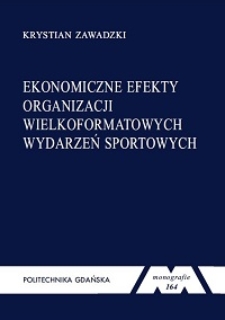 Ekonomiczne efekty organizacji wielkoformatowych wydarzeń sportowych
