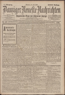 Danziger Neueste Nachrichten : unparteiisches Organ und allgemeiner Anzeiger 137/1898