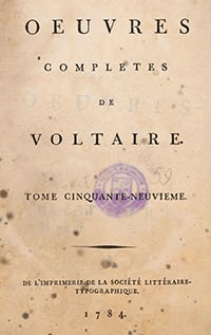 Oeuvres Completes De Voltaire. T. 59. [Lettres du prince royal de Prusse et de M. de Voltaire. Tome I]