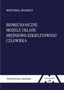 Biomechaniczne modele układu mięśniowo-szkieletowego człowieka