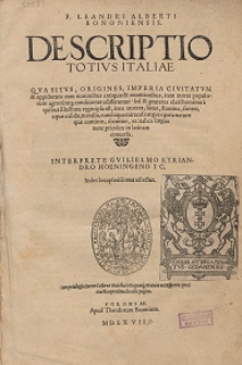 F. Leandri Alberti Bononiensis Descriptio Totivs Italiae [...]