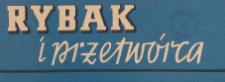 Rybak i Przetw&oacute;rca, 1952.07 nr 7