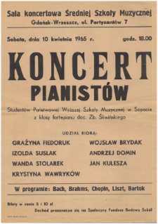 Koncert pianist&oacute;w : student&oacute;w Państwowej Wyższej Szkoły Muzycznej w Sopocie z klasy fortepianu doc. Zb. Śliwińskiego