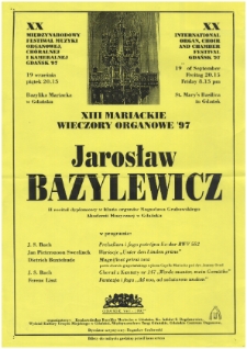 Jarosław Bazylewicz : II recital dyplomowy w klasie organ&oacute;w Bogusława Grabowskiego Akademii Muzycznej w Gdańsku.