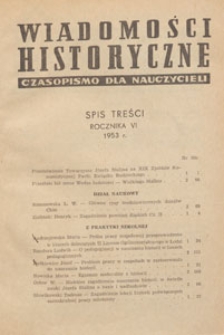 Wiadomości Historyczne : czasopismo dla nauczycieli : wydawane na zlecenie Ministerstwa Oświaty przy wsp&oacute;łpracy Polskiego Towarzystwa Historycznego, 1953, spis treści rocznika