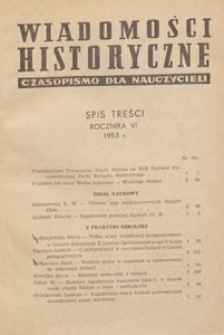 Wiadomości Historyczne : czasopismo dla nauczycieli : wydawane na zlecenie Ministerstwa Oświaty przy współpracy Polskiego Towarzystwa Historycznego, 1953, spis treści rocznika