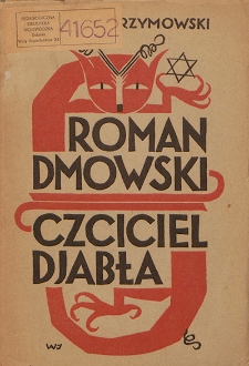 Roman Dmowski : czciciel djabła
