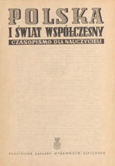 Polska i Świat Wsp&oacute;łczesny : czasopismo dla nauczycieli : wydawane na zlecenie Ministerstwa Oświaty, 1948.07-09 nr 3