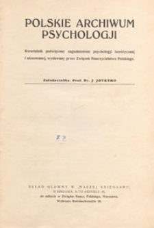 Polskie Archiwum Psychologii : kwartalnik poświęcony zagadnieniom psychologii teoretycznej i stosowanej, wydawany przez Związek Polsk. Naucz. Szkół Powszechnych. T. 5, 1932.01-03 nr 1