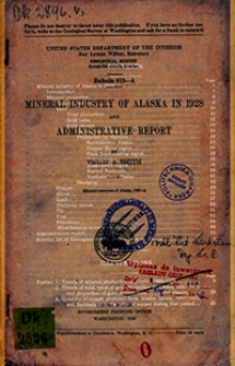 Bulletin 813-A. Mineral industry of Alaska in 1928 and administrative report