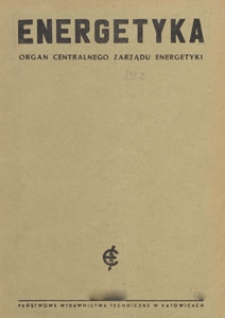 Energetyka : organ Centralnego Zarządu Energetyki : pismo poświęcone zagadnieniom energetyki, 1951.01-02 nr 1/2