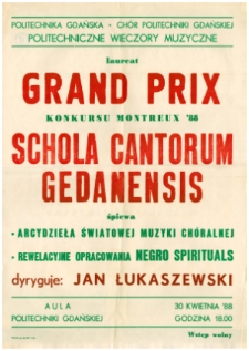 Laureat Grand Prix Konkursu Montreux '88 : Schola Cantorum Gedanensis : śpiewa arcydzieła światowej muzyki chóralnej : rewelacyjne opracowania Negro Spirituals