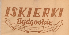 Iskierki Bydgoskie : pisemko młodzieży szkolnej, 1945 nr 1